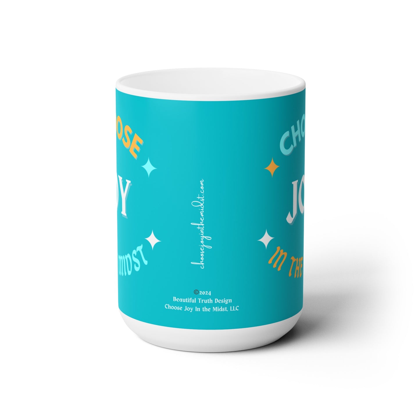 Turquoise “Choose Joy In the Midst” Ceramic Mug 15oz