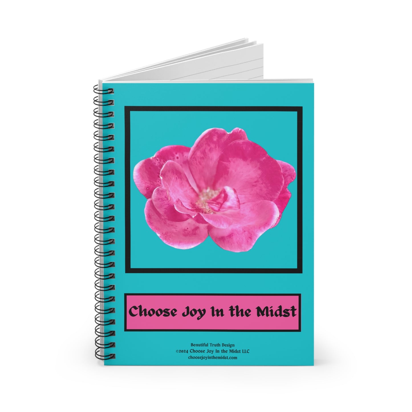 Choose Joy In the Midst- Original Artwork- Spiral Notebook - Ruled Line