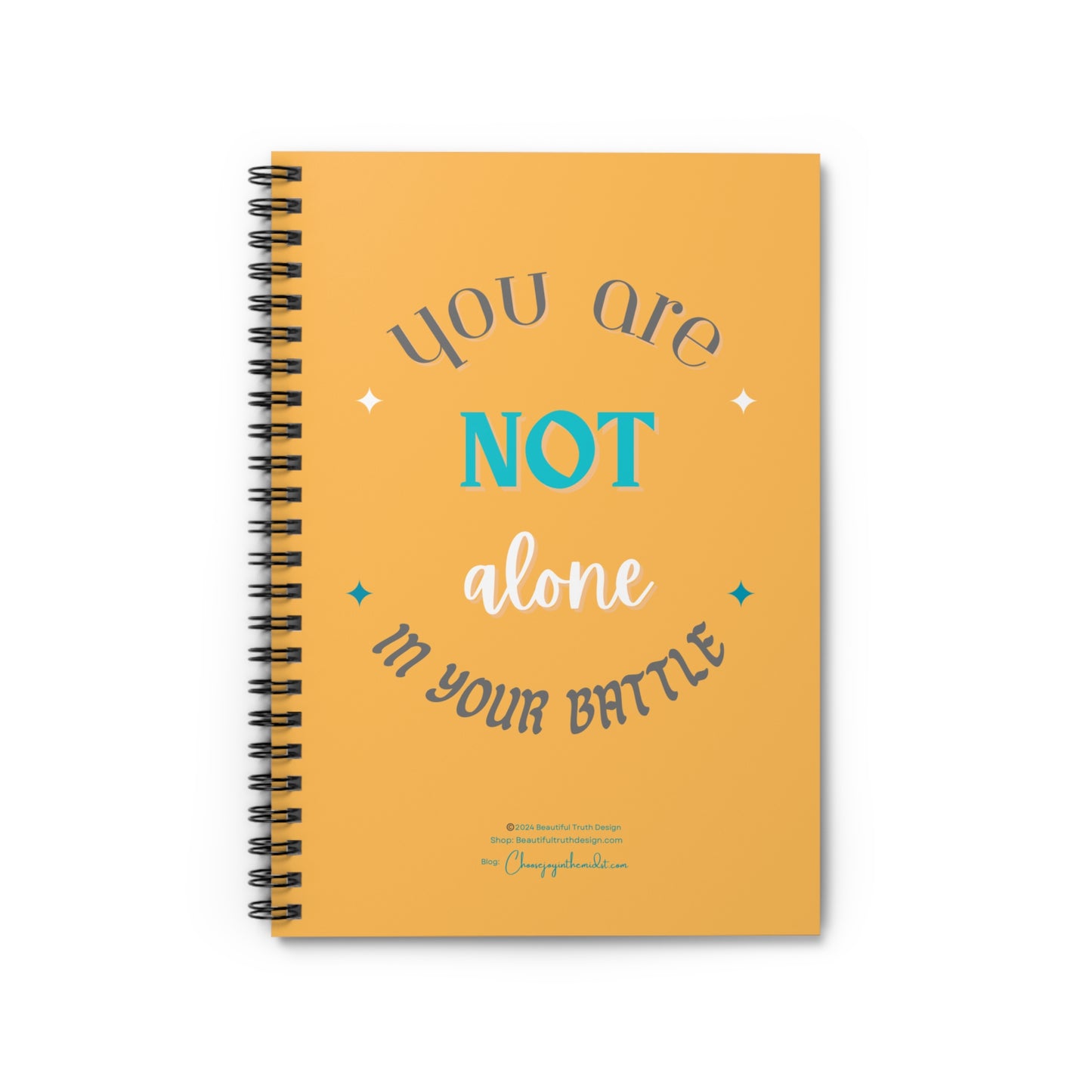 “You Are Not Alone In Your Battle” Yellow Background, Empowering Spiral Notebook - Ruled Line Pages