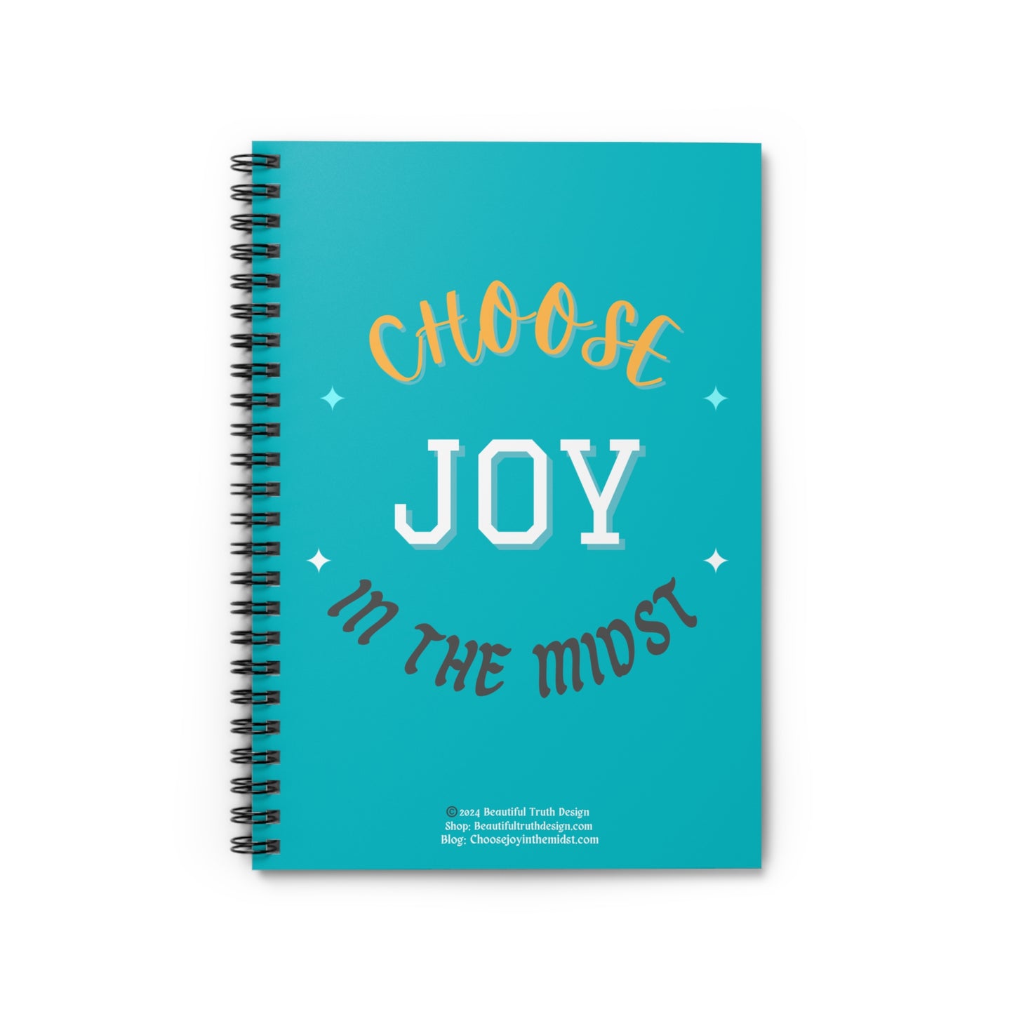 “Choose Joy In the Midst” Inspirational Spiral Notebook - Ruled Line Pages