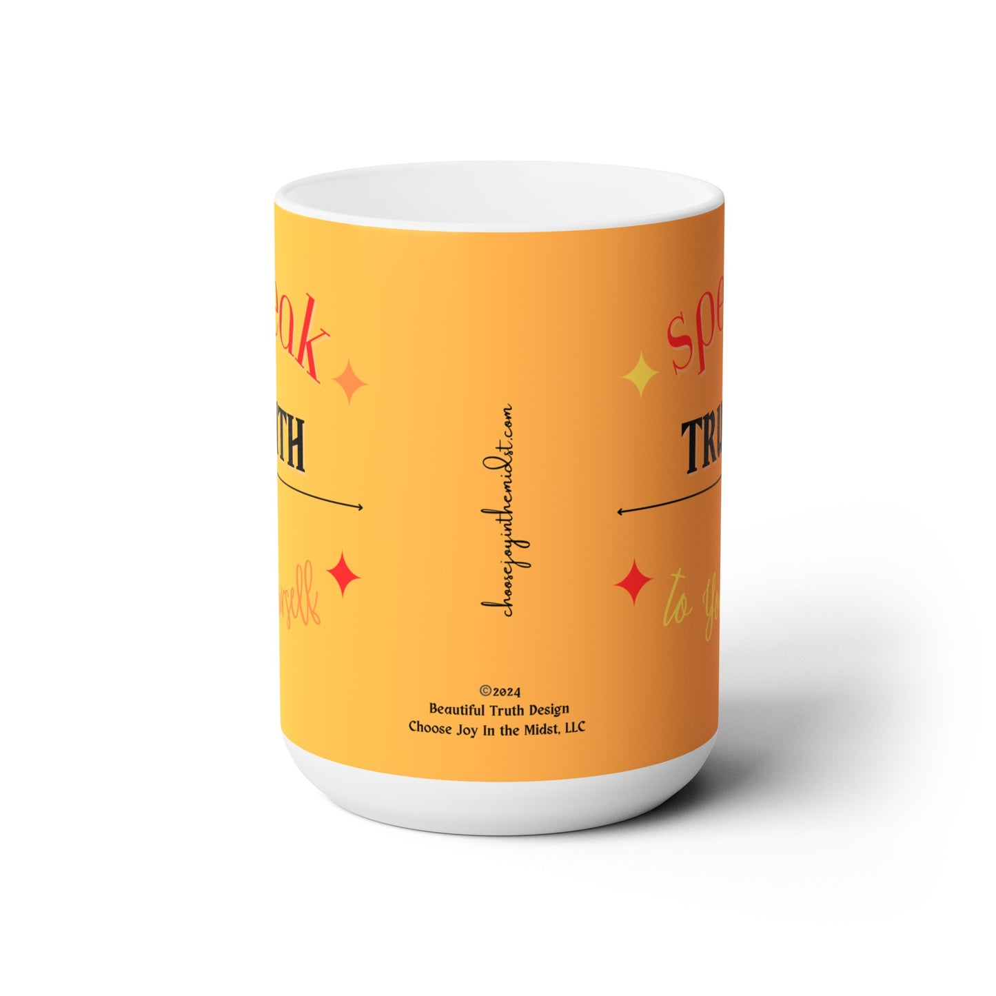 Sunrise “Speak TRUTH to Yourself” White Ceramic Mug 15oz