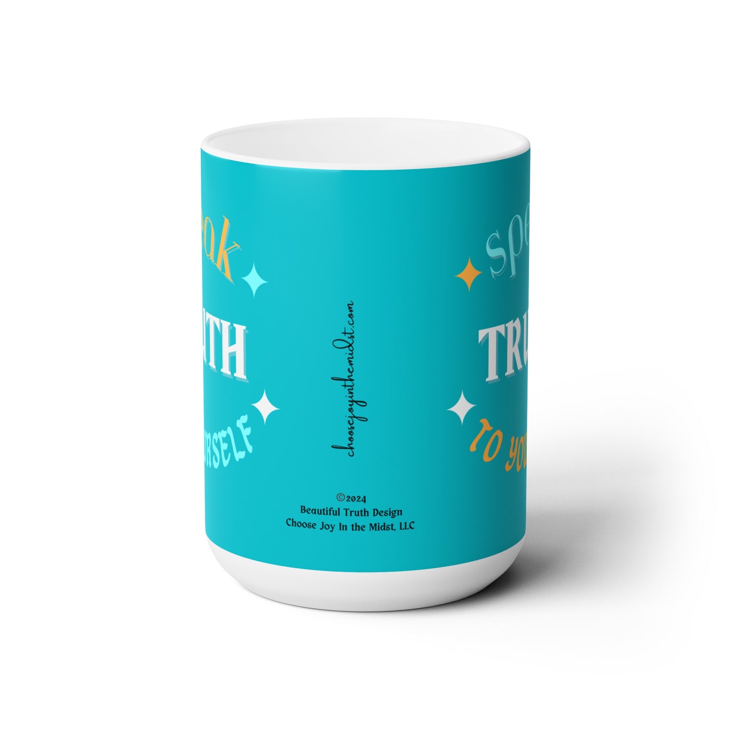 Turquoise “Speak TRUTH to Yourself” Ceramic Mug 15oz